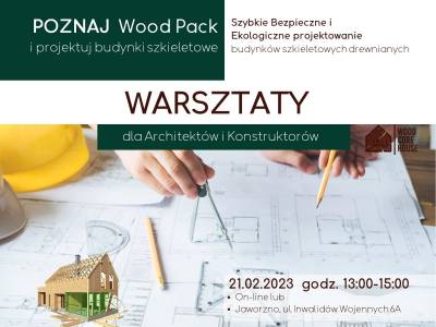 Warsztaty dla architektów i konstruktorów - Szybkie Bezpieczne i Ekologiczne projektowanie budynków 